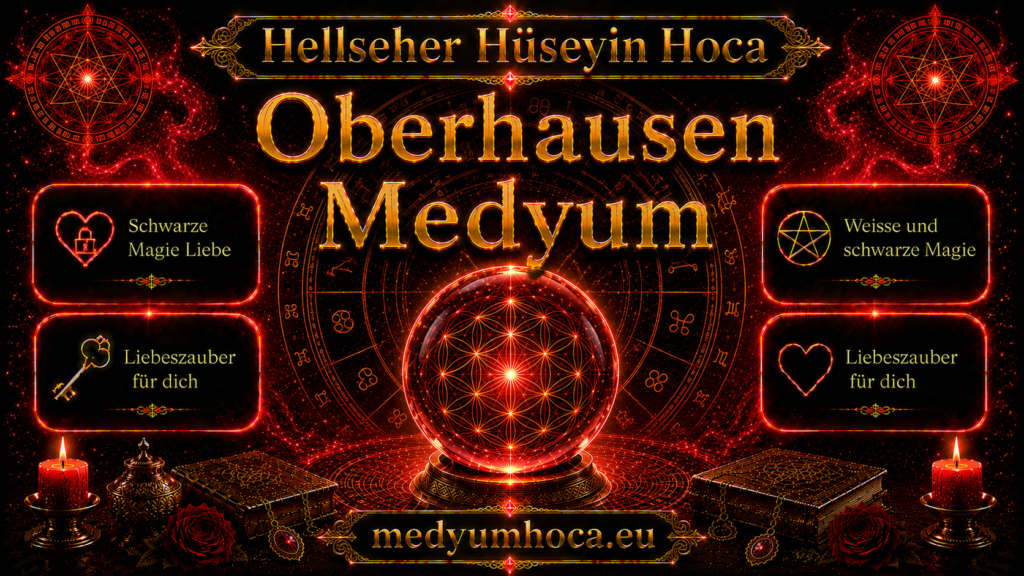 Oberhausen Medyum Hoca